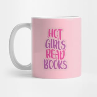 Hot Girls Read Books, pink Design Mug